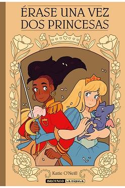 ERASE UNA VEZ DOS PRINCESAS | 9788494598463 | O'NEILL, KATIE | Llibreria L'Illa - Llibreria Online de Mollet - Comprar llibres online