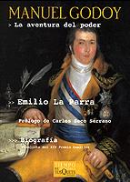 MANUEL GODOY LA AVENTURA DEL PODER | 9788483108055 | LA PARRA, EMILIO
