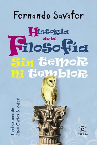 HISTORIA DE LA FILOSOFÍA SIN TEMOR NI TEMBLOR | 9788467025286 | SAVATER, FERNANDO | Llibreria L'Illa - Llibreria Online de Mollet - Comprar llibres online