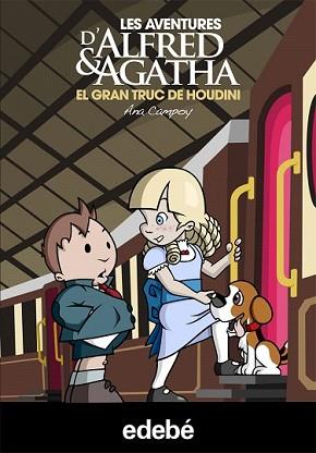 ALFRED & AGATHA 5. EL GRAN TRUC DE HOUDINI | 9788468308494 | GARCÍA GARCÍA, ANA | Llibreria L'Illa - Llibreria Online de Mollet - Comprar llibres online