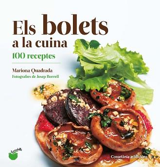 BOLETS A LA CUINA, ELS | 9788490348628 | QUADRADA MONTEVERDE, MARIONA | Llibreria L'Illa - Llibreria Online de Mollet - Comprar llibres online