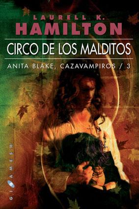 CIRCO DE LOS MALDITOS | 9788496208124 | HAMILTON, LAURELL K. | Llibreria L'Illa - Llibreria Online de Mollet - Comprar llibres online