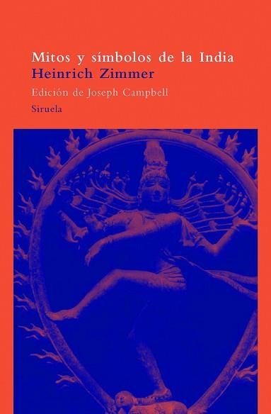 MITOS Y SIMBOLOS DE LA INDIA | 9788478442911 | ZIMMER, HEINRICH | Llibreria L'Illa - Llibreria Online de Mollet - Comprar llibres online