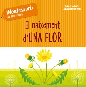 NAIXEMENT D'UNA FLOR, EL | 9788468261737 | CH. PIRODDI | Llibreria L'Illa - Llibreria Online de Mollet - Comprar llibres online