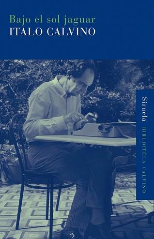 BAJO EL SOL JAGUAR | 9788498414103 | CALVINO, ITALO | Llibreria L'Illa - Llibreria Online de Mollet - Comprar llibres online