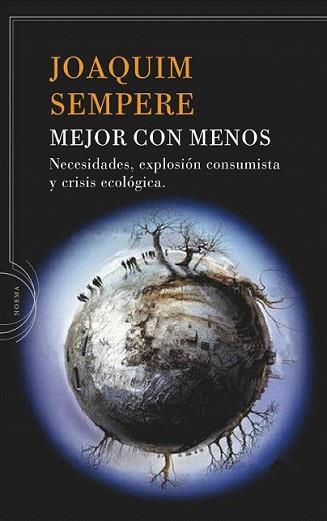 MEJOR CON MENOS | 9788474238662 | SEMPERE, JOAQUIM | Llibreria L'Illa - Llibreria Online de Mollet - Comprar llibres online