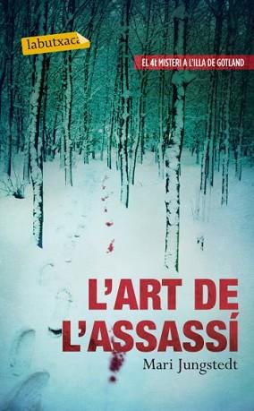 ART DE L'ASSASSÍ, L' | 9788499305752 | JUNGSTEDT, MARI | Llibreria L'Illa - Llibreria Online de Mollet - Comprar llibres online