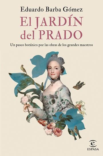 JARDÍN DEL PRADO, EL | 9788467058352 | BARBA GÓMEZ, EDUARDO | Llibreria L'Illa - Llibreria Online de Mollet - Comprar llibres online