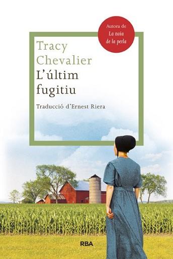 ULTIM FUGITIU, L' | 9788482646503 | CHEVALIER, TRACY