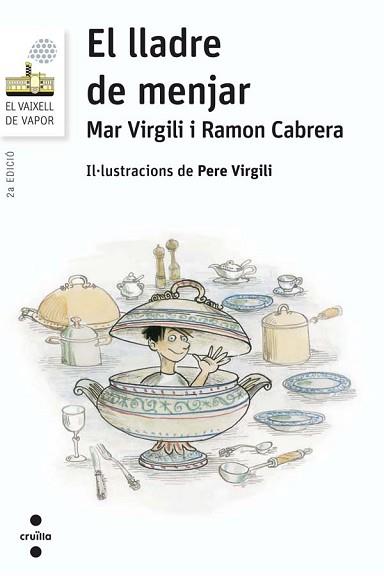 LLADRE DE MENJAR, EL | 9788466140201 | VIRGILI MARÍ, MAR/CABRERA ACERO, RAMÓN | Llibreria L'Illa - Llibreria Online de Mollet - Comprar llibres online