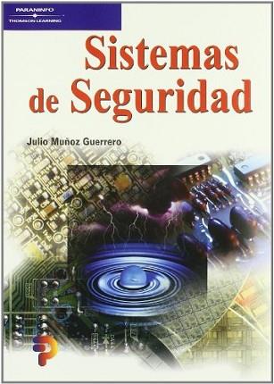 SISTEMAS DE SEGURIDAD | 9788428327282 | MUÑOZ GUERRERO, JULIO