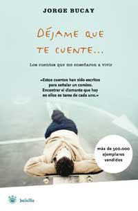 DEJAME QUE TE CUENTE | 9788478713769 | BUCAY, JORGE | Llibreria L'Illa - Llibreria Online de Mollet - Comprar llibres online
