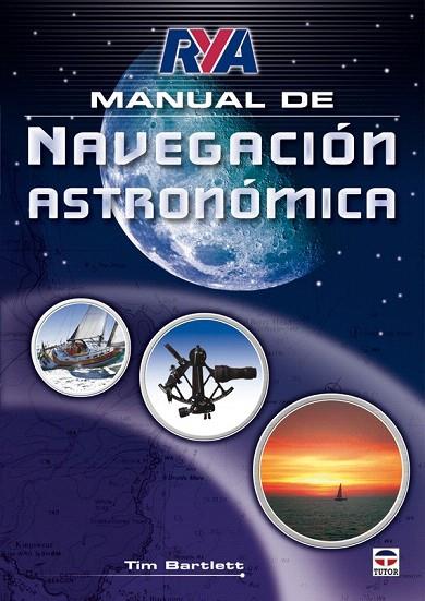 MANUAL DE NAVEGACIÓN ASTRONÓMICA | 9788479028404 | BARTLETT, TIM