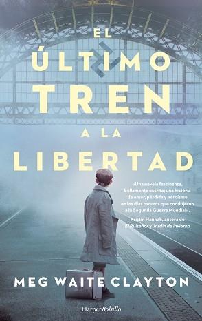 ÚLTIMO TREN A LA LIBERTAD, EL | 9788418623042 | WAITE CLAYTON, MEG | Llibreria L'Illa - Llibreria Online de Mollet - Comprar llibres online