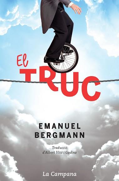 TRUC, EL | 9788416863273 | BERGMANN, EMANUEL | Llibreria L'Illa - Llibreria Online de Mollet - Comprar llibres online