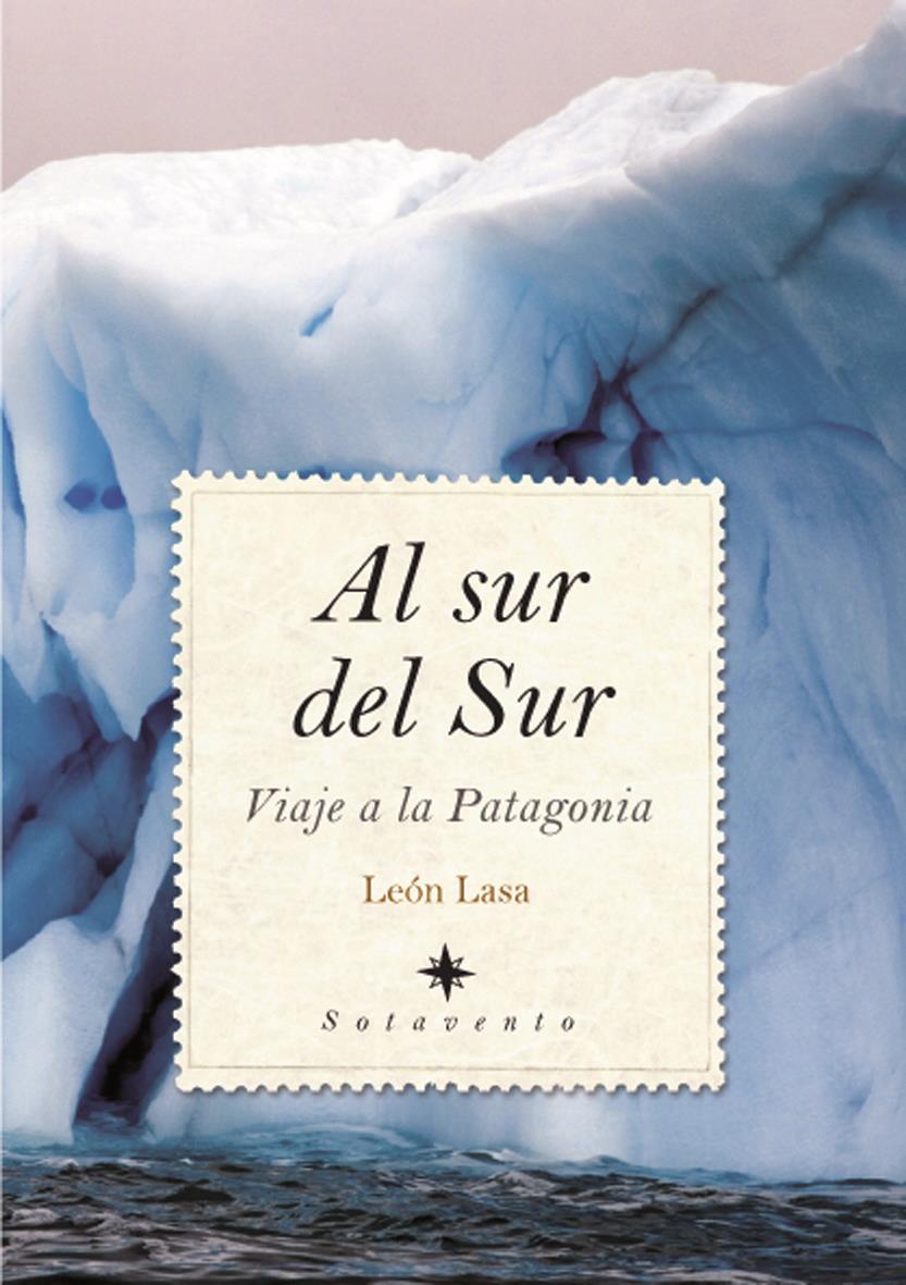 AL SUR DEL SUR (SOTAVENTO) | 9788496968844 | LASA, LEON | Llibreria L'Illa - Llibreria Online de Mollet - Comprar llibres online