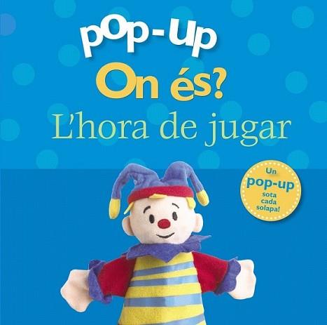 POP-UP ON ÉS? L'HORA DE JUGAR | 9788499061498 | VV. AA.