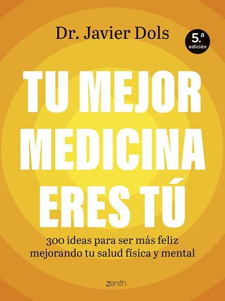 TU MEJOR MEDICINA ERES TÚ | 9788408325222 | DOLS JUSTE, JAVIER