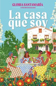 CASA QUE SOY, LA | 9788467076820 | SANTAMARIA, GLORIA | Llibreria L'Illa - Llibreria Online de Mollet - Comprar llibres online