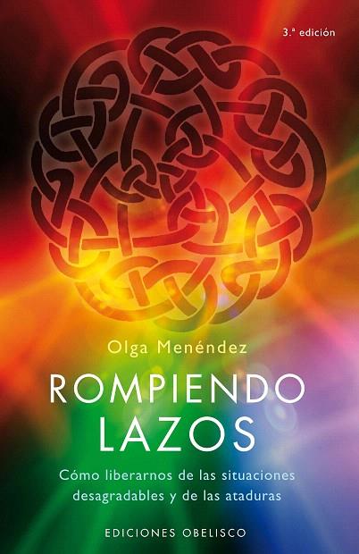ROMPIENDO LAZOS | 9788497774871 | MENENDEZ, OLGA