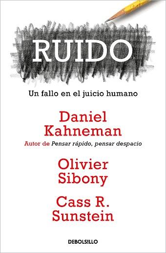 RUIDO | 9788466362184 | KAHNEMAN, DANIEL/SIBONY, OLIVIER/SUNSTEIN, CASS R.