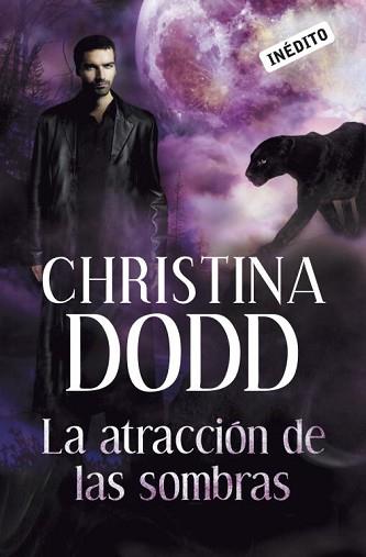 ATRACCION DE LAS SOMBRAS, LA | 9788499083520 | DODD, CHRISTINA | Llibreria L'Illa - Llibreria Online de Mollet - Comprar llibres online