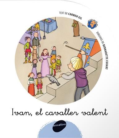 IVAN EL CAVALLER VALENT (MON DEL GRIPAU 12) | 9788496726383 | GIL, CARMEN / CUXART, BERNADETTE (IL·LUSTR) | Llibreria L'Illa - Llibreria Online de Mollet - Comprar llibres online