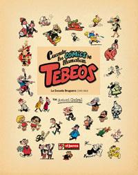 CUANDO LOS COMICS SE LLAMABAN TEBEOS | 9788497415552 | GUIRAL, ANTONIO | Llibreria L'Illa - Llibreria Online de Mollet - Comprar llibres online