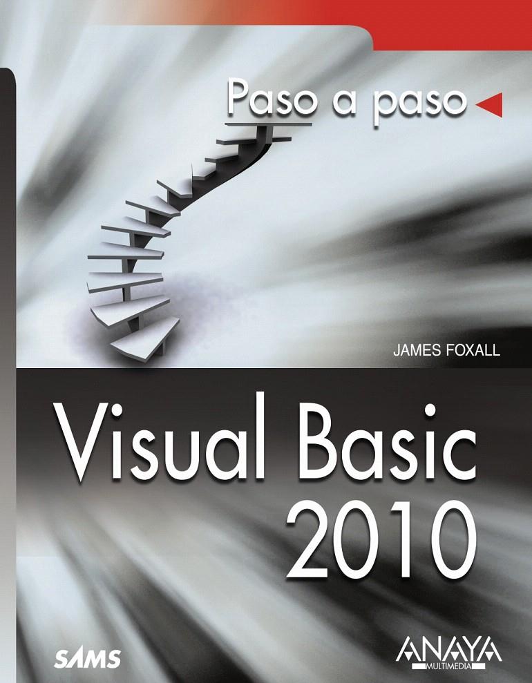 VISUAL BASIC 2010 | 9788441528222 | FOXALL, JAMES D. | Llibreria L'Illa - Llibreria Online de Mollet - Comprar llibres online