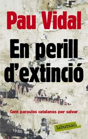 EN PERILL D´EXTINCIÓ | 9788492549603 | VIDAL, PAU