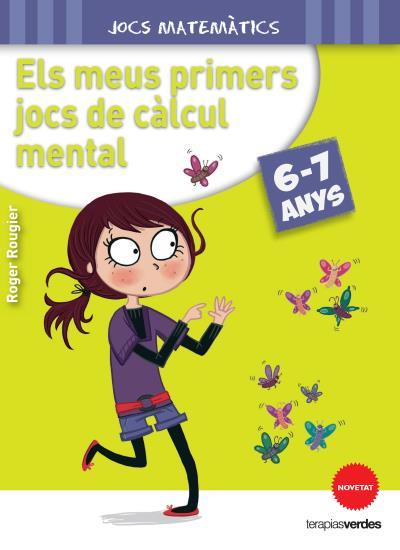  MEUS PRIMERS JOCS DE CÀLCUL MENTAL, EL (6-7 ANYS) | 9788415612629 | ROUGIER, ROGER