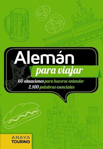 ALEMÁN PARA VIAJAR | 9788491580485 | CALVO LÓPEZ-GUERRERO, GABRIEL/TZSCHASCHEL, SABINE | Llibreria L'Illa - Llibreria Online de Mollet - Comprar llibres online