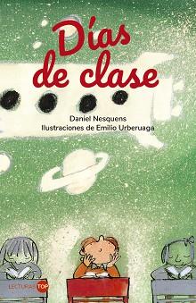 DÍAS DE CLASE | 9788414362730 | NESQUENS, DANIEL | Llibreria L'Illa - Llibreria Online de Mollet - Comprar llibres online