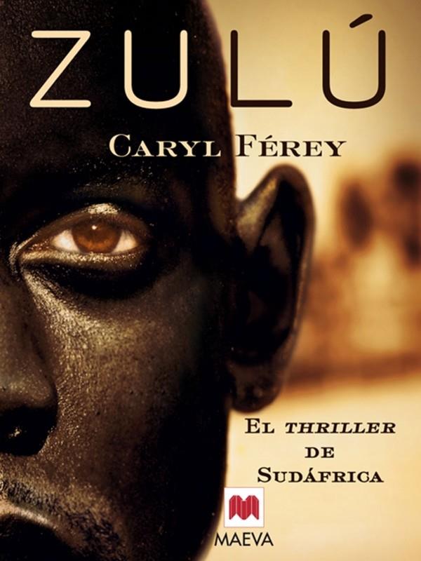 ZULU | 9788492695775 | FEREY, CARYL | Llibreria L'Illa - Llibreria Online de Mollet - Comprar llibres online