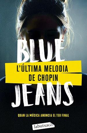 ÚLTIMA MELODIA DE CHOPIN, L' | 9788419971067 | BLUE JEANS | Llibreria L'Illa - Llibreria Online de Mollet - Comprar llibres online