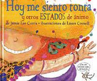 HOY ME SIENTO TONTA Y OTROS ESTADOS DE ANIMO | 9788484880400 | LEE CURTIS, JAMIE / CORNELL, LAURA