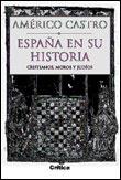 ESPAÑA EN SU HISTORIA | 9788484321538 | CASTRO, AMERICO | Llibreria L'Illa - Llibreria Online de Mollet - Comprar llibres online