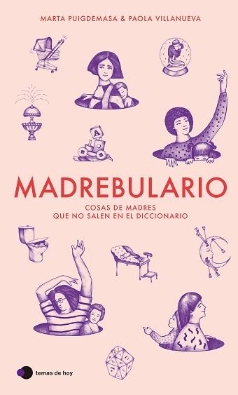 MADREBULARIO | 9788499989594 | PUIGDEMASA, MARTA/VILLANUEVA, PAOLA | Llibreria L'Illa - Llibreria Online de Mollet - Comprar llibres online