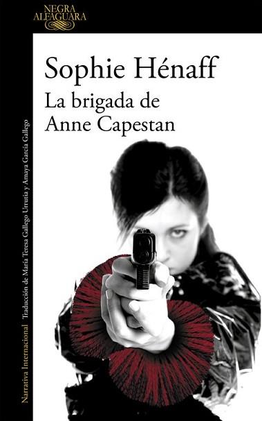 BRIGADA DE ANNE CAPESTAN, LA | 9788420419466 | HENAFF, SOPHIE | Llibreria L'Illa - Llibreria Online de Mollet - Comprar llibres online