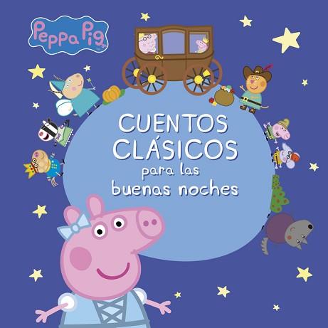 CUENTOS CLÁSICOS PARA LAS BUENAS NOCHES (PEPPA PIG) | 9788448848163 | VARIOS AUTORES | Llibreria L'Illa - Llibreria Online de Mollet - Comprar llibres online