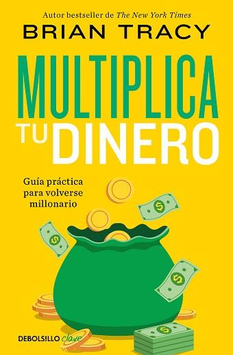 MULTIPLICA TU DINERO | 9788466372862 | TRACY, BRIAN | Llibreria L'Illa - Llibreria Online de Mollet - Comprar llibres online