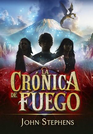 CRÓNICA DE FUEGO, LA | 9788484418740 | STEPHENS,JOHN | Llibreria L'Illa - Llibreria Online de Mollet - Comprar llibres online