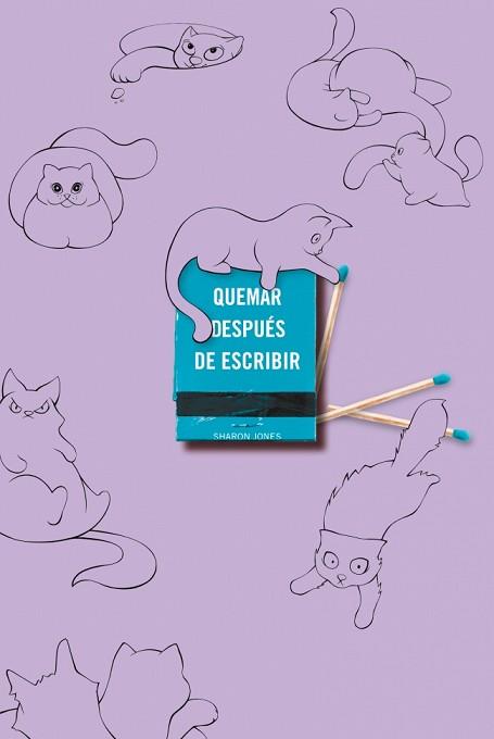 QUEMAR DESPUÉS DE ESCRIBIR (EDICIÓN OFICIAL GATOS) | 9791388163012 | JONES, SHARON | Llibreria L'Illa - Llibreria Online de Mollet - Comprar llibres online