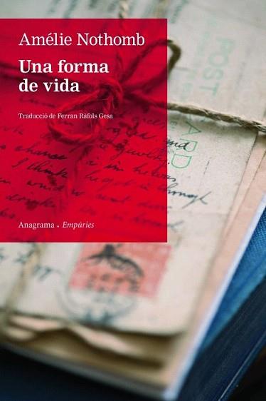 FORMA DE VIDA, UNA | 9788497877688 | NOTHOMB, AMELIE | Llibreria L'Illa - Llibreria Online de Mollet - Comprar llibres online