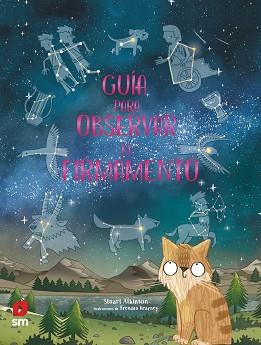 GUIA PARA OBSERVAR EL FIRMAMENTO | 9788491078241 | ATKINSON, STUART | Llibreria L'Illa - Llibreria Online de Mollet - Comprar llibres online