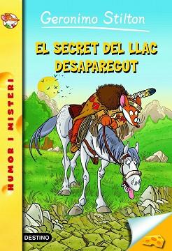 SECRET DEL LLAC DESAPAREGUT, EL | 9788415790815 | GERONIMO STILTON | Llibreria L'Illa - Llibreria Online de Mollet - Comprar llibres online