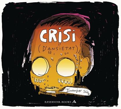 CRISI (D'ANSIETAT) | 9788439728177 | SAEZ, JUANJO | Llibreria L'Illa - Llibreria Online de Mollet - Comprar llibres online