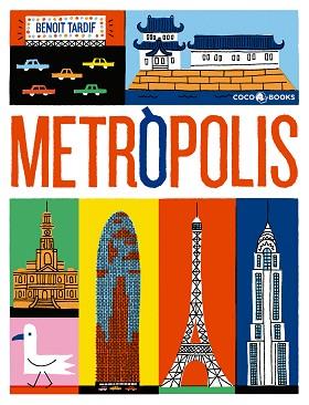 METRÒPOLIS | 9788494516733 | TARDIF, BENOÎT | Llibreria L'Illa - Llibreria Online de Mollet - Comprar llibres online