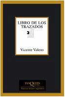LIBRO DE LOS TRAZADOS M-228 | 9788483109892 | VALERO, VICENTE