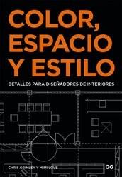 COLOR ESPACIO Y ESTILO | 9788425225673 | GRIMLEY, CHRIS/LOVE, MIMI | Llibreria L'Illa - Llibreria Online de Mollet - Comprar llibres online